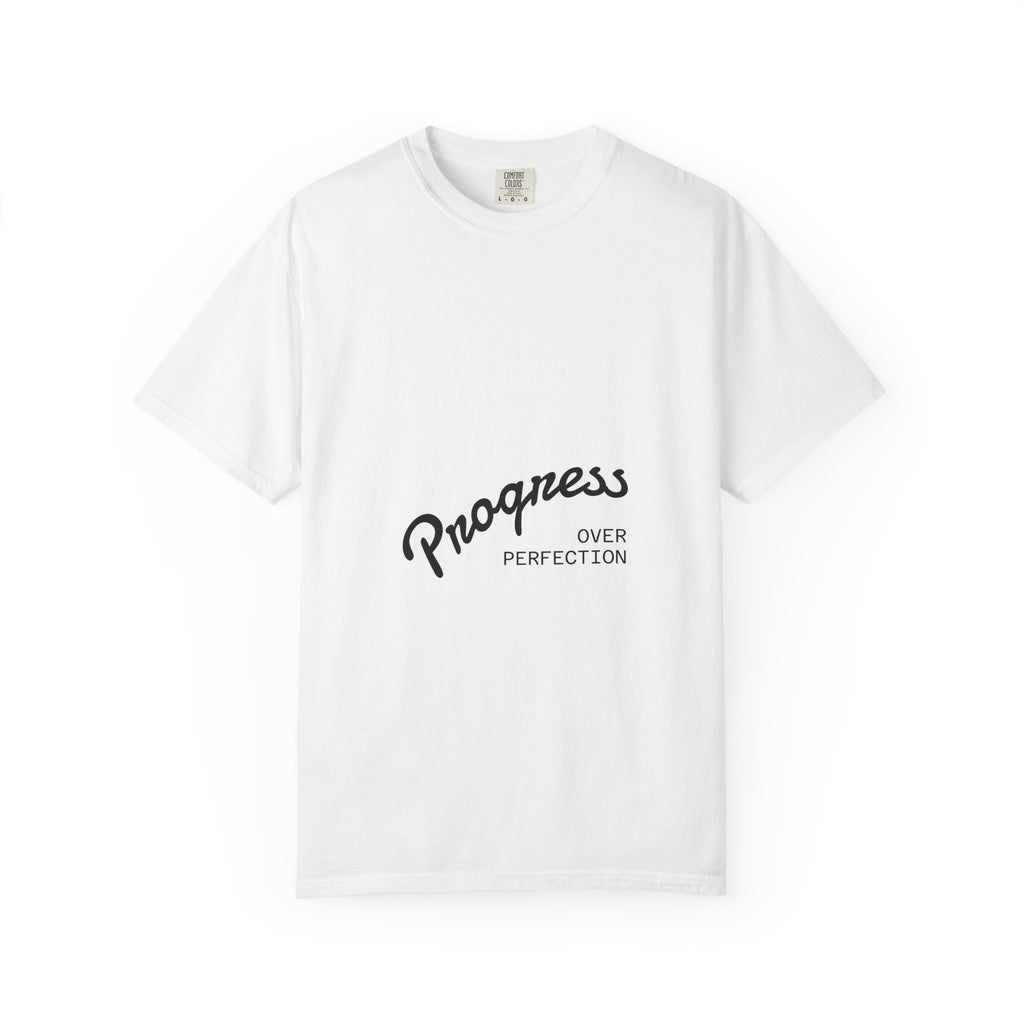 Progress Over Perfection T-Shirt — Motivational Graphic Tee