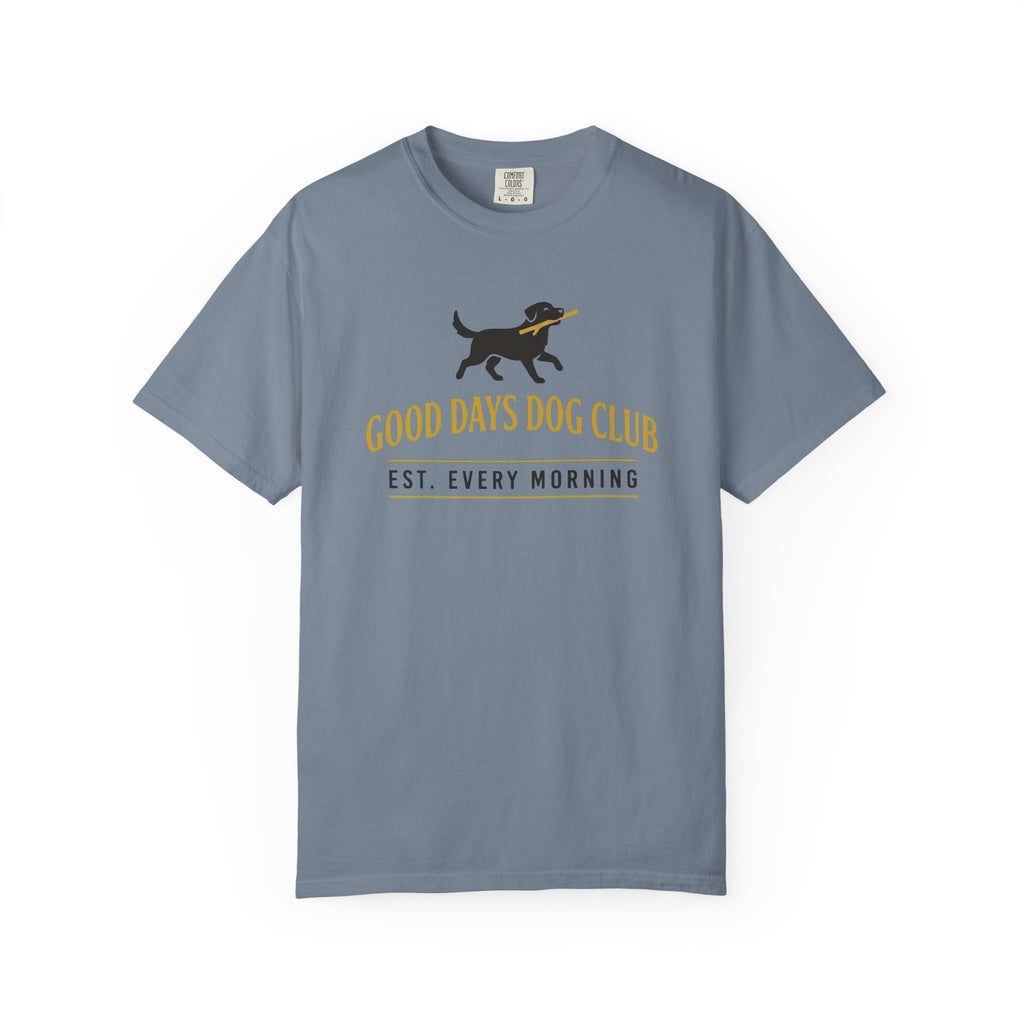 Copy of Good Days Dog Club — Signature Tee