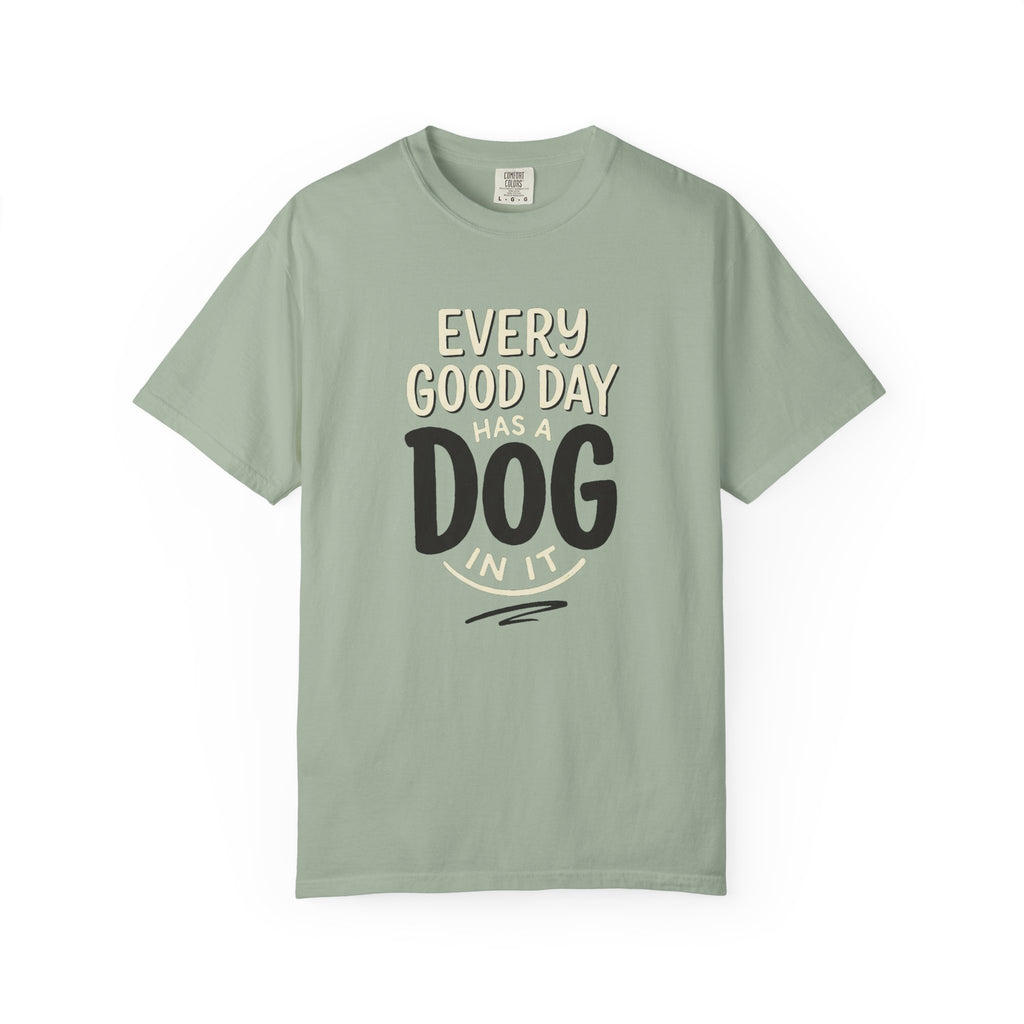 Every Good Day Pure Type Dog T-Shirt
