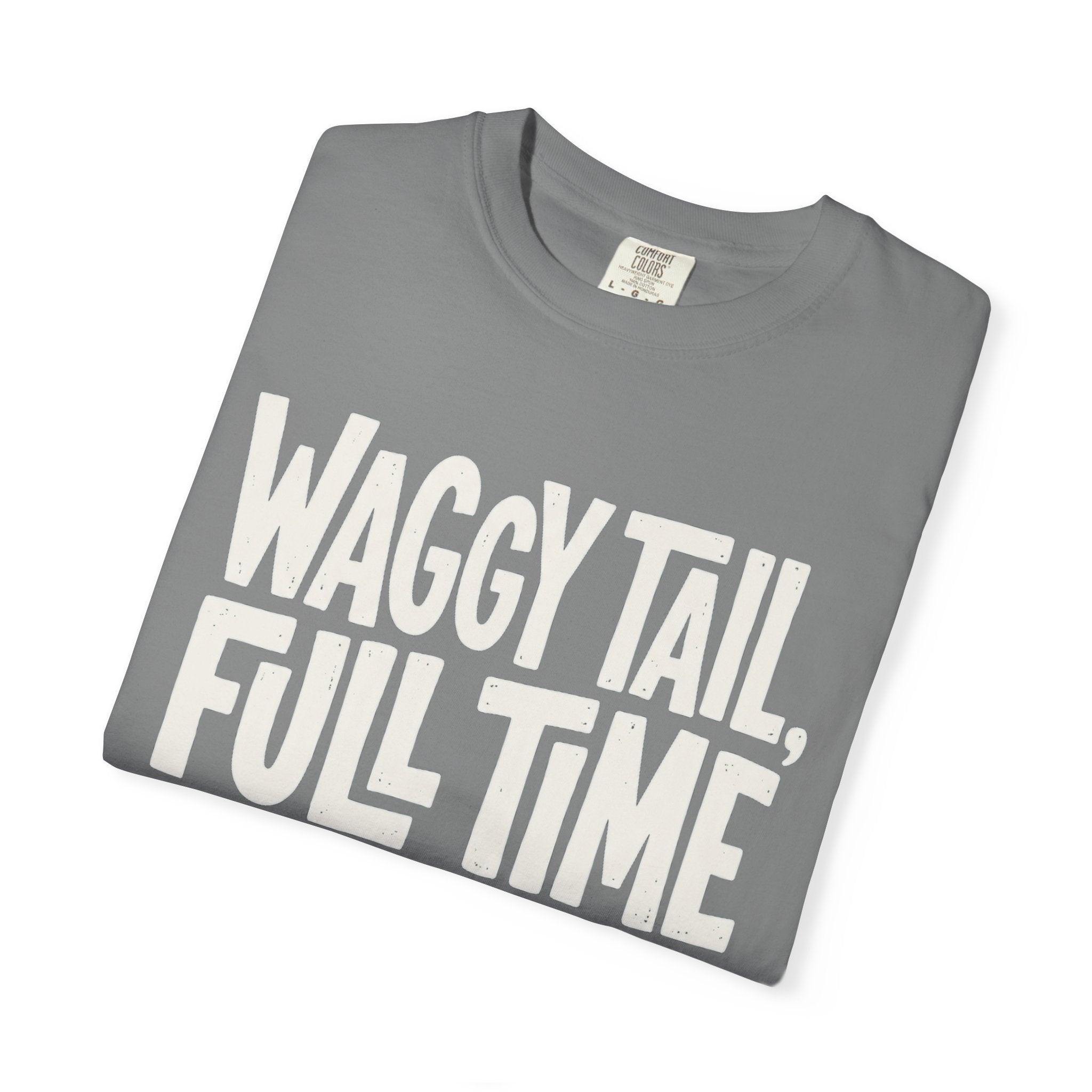 Waggy Tail, Full Time