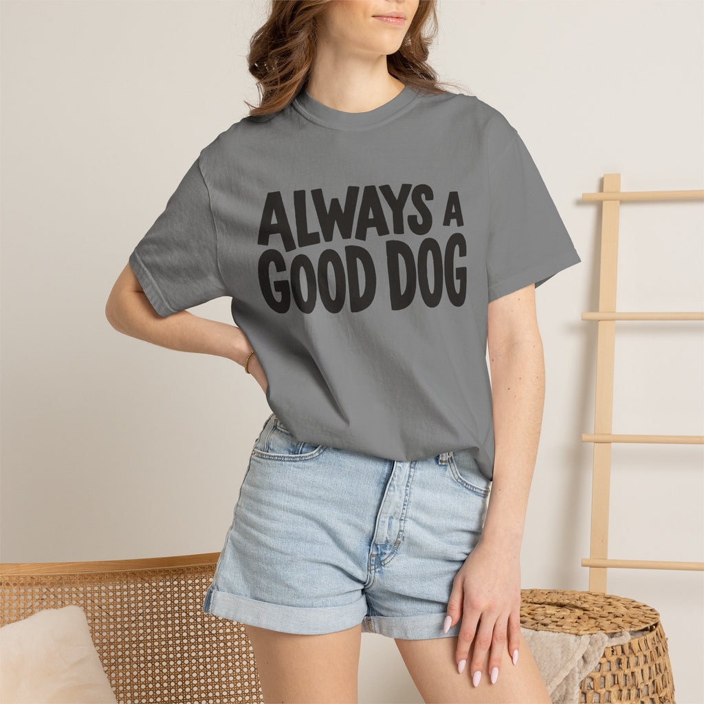 Always A Good Dog