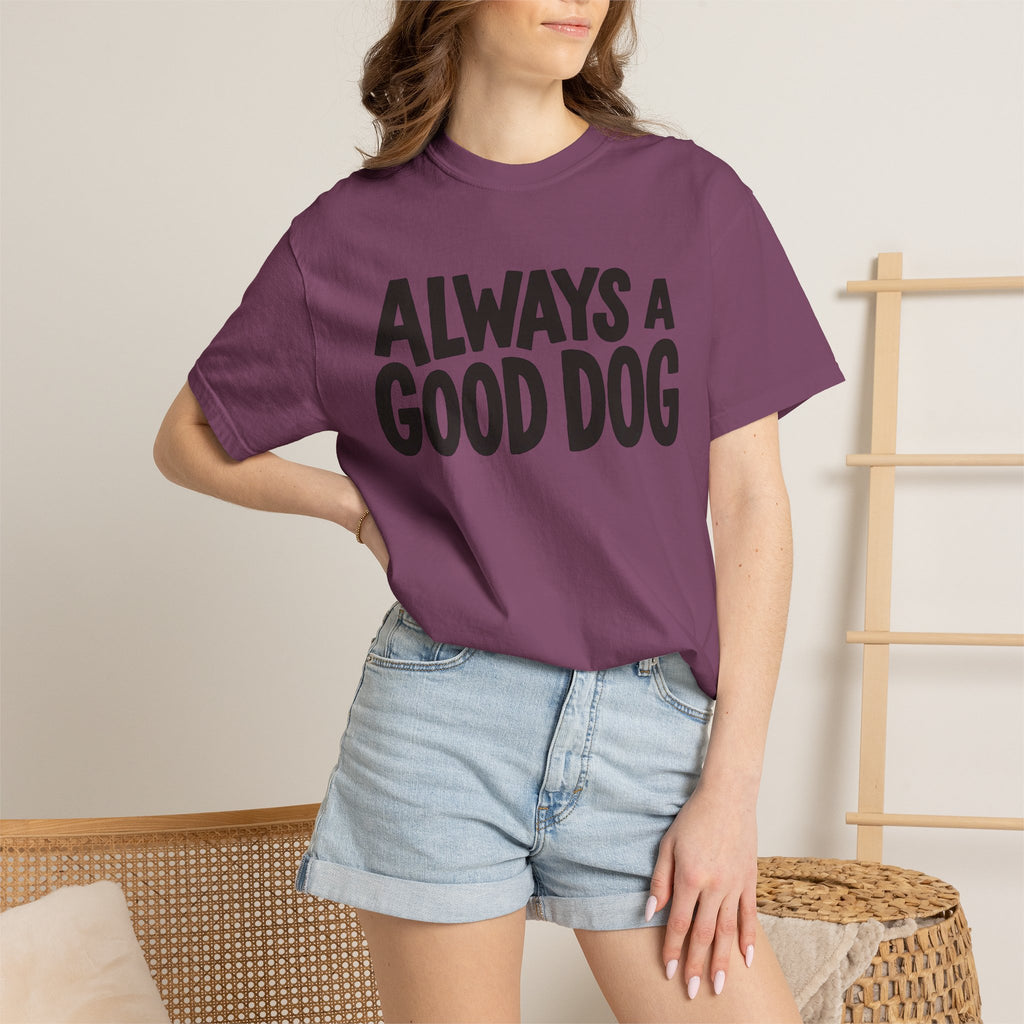 Always A Good Dog