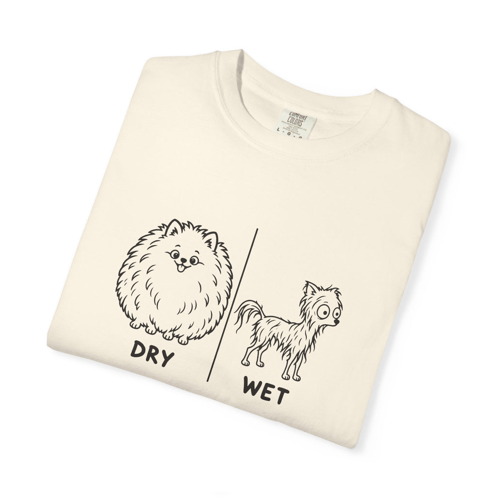 Pomeranian Dry Wet T-Shirt