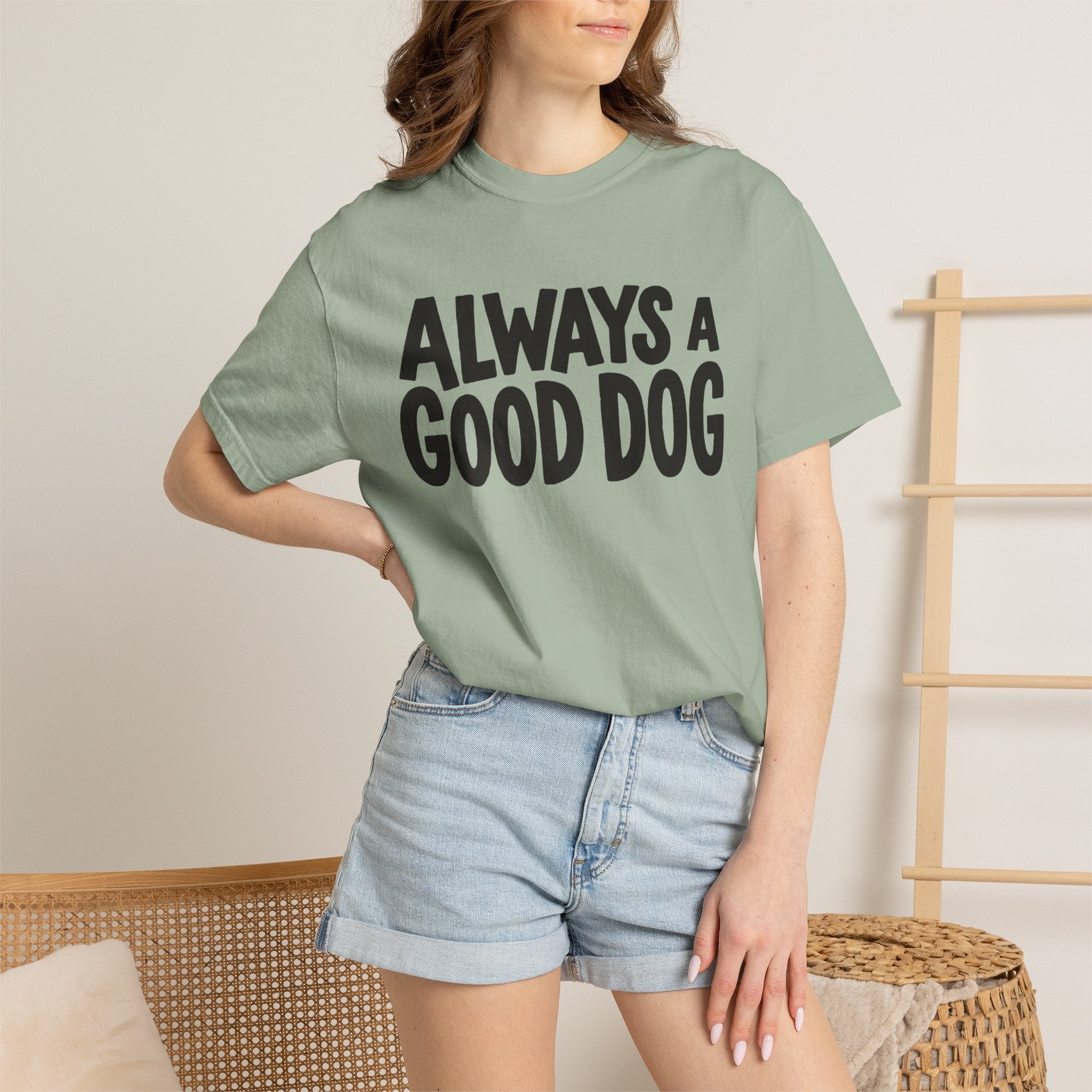 Always A Good Dog