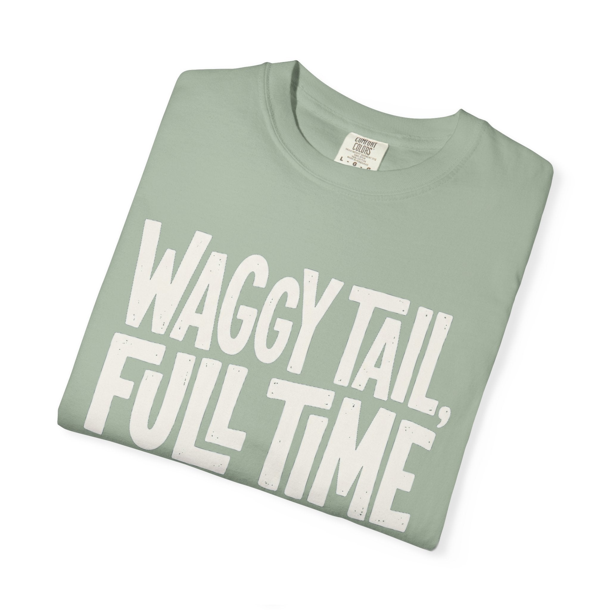Waggy Tail, Full Time