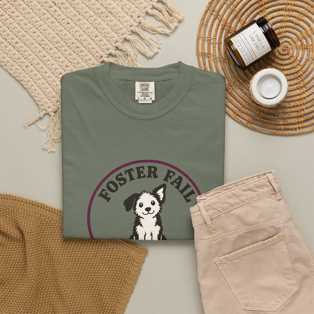 Foster Fail Only A Week T-Shirt