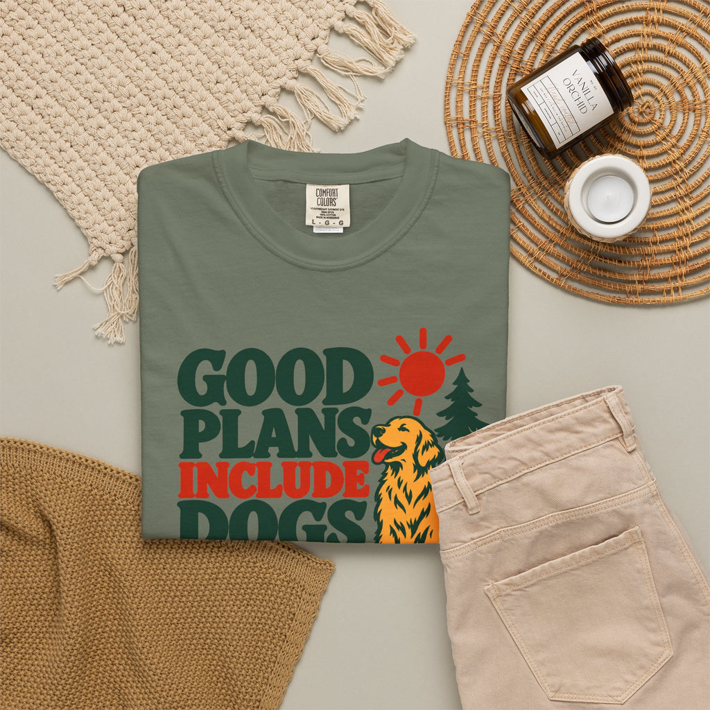 Good Plans Include Dogs T-Shirt