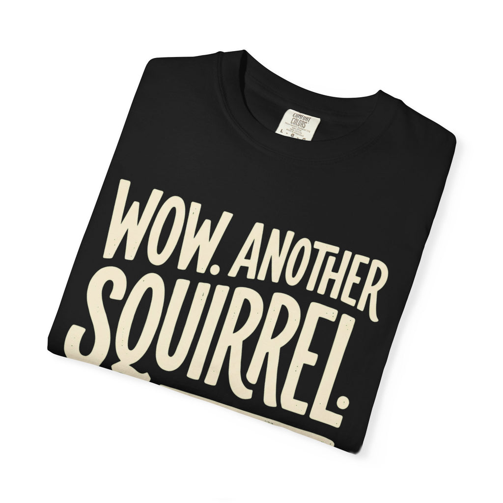 Another Squirrel. Riveting.