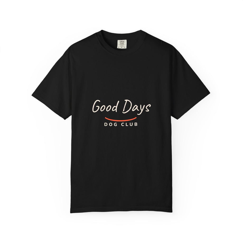 Good Days Dog Club — Signature Tee