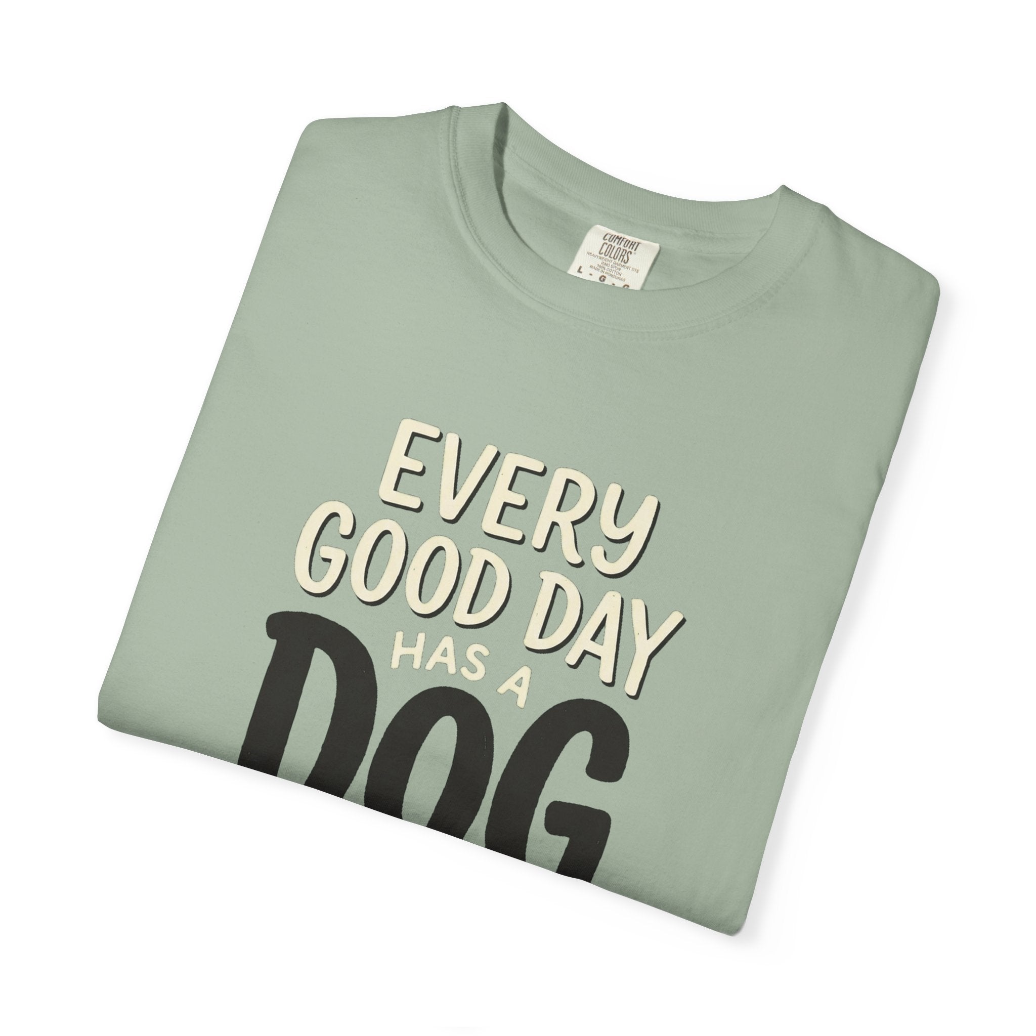 Every Good Day Pure Type Dog T-Shirt
