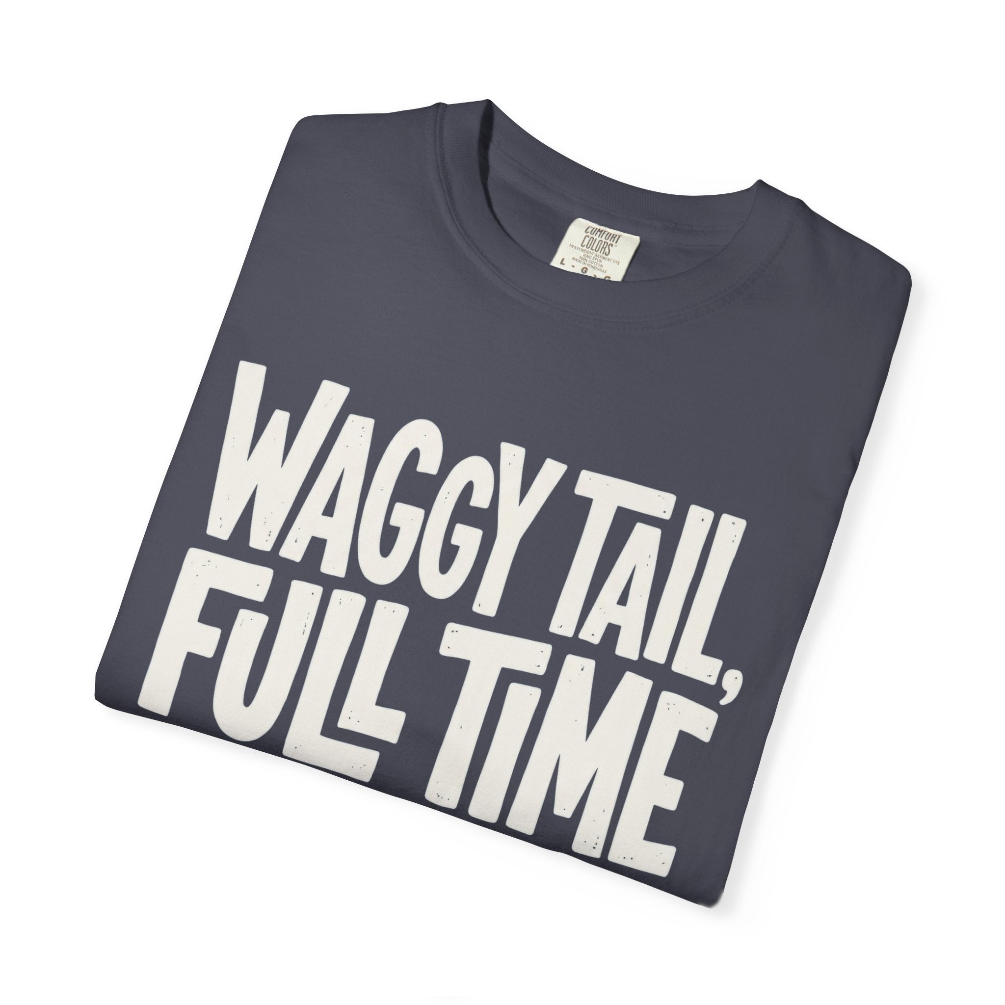 Waggy Tail, Full Time
