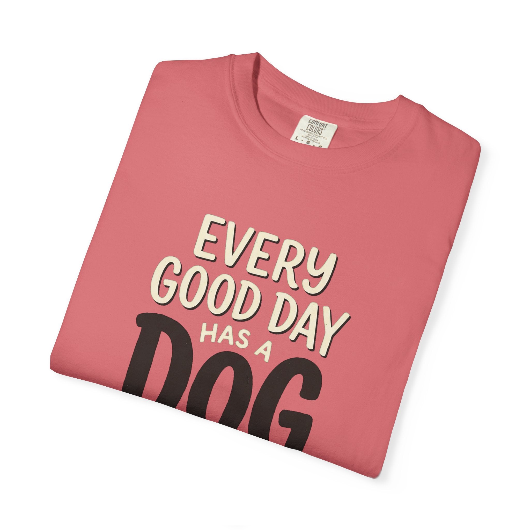 Every Good Day Pure Type Dog T-Shirt