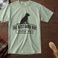 pick12:best-good-boy-i-ever-met-dog-t-shirt:Bay