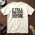 pick12v2:i-tell-my-dog-everything:Ivory