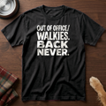 pick12v2:out-of-office-walkies-back-never:Black