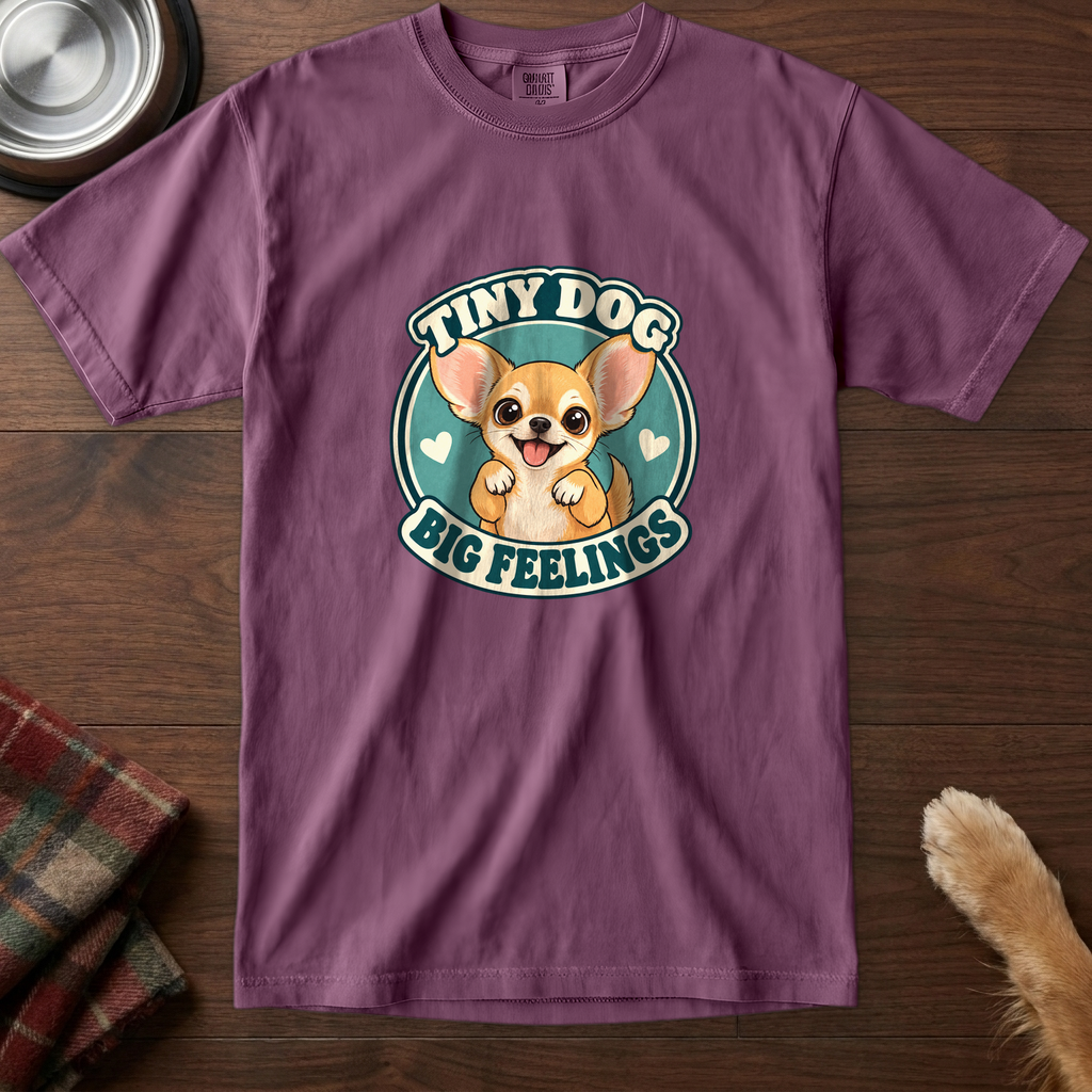 pick12v5:tiny-dog-big-feelings-t-shirt:Berry